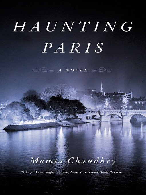 Title details for Haunting Paris by Mamta Chaudhry - Wait list